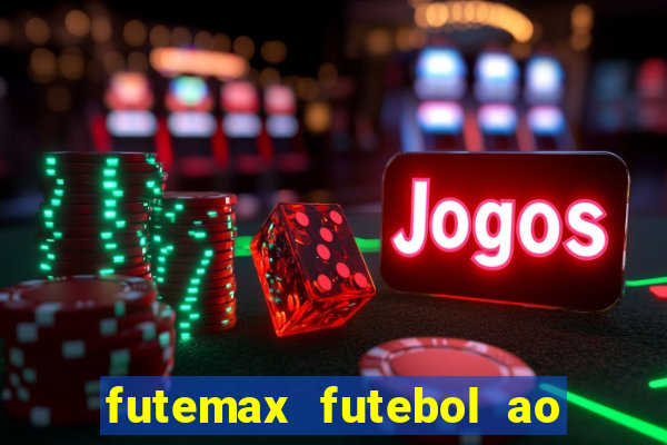 futemax futebol ao vivo 4.0 apk